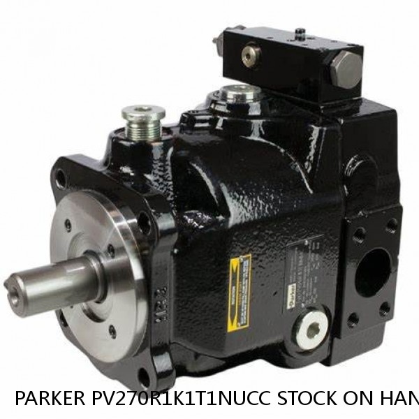 PARKER PV270R1K1T1NUCC STOCK ON HAND