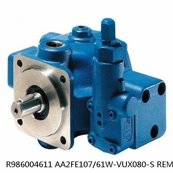 R986004611 AA2FE107/61W-VUX080-S REMAN Rexroth Fixed Plug In Motor